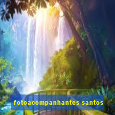 fotoacompanhantes santos